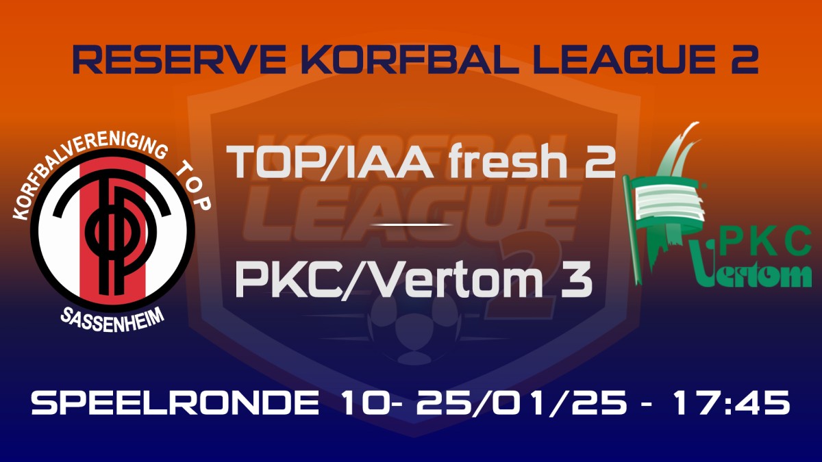 TOP/IAA fresh 2 - PKC/Vertom 3